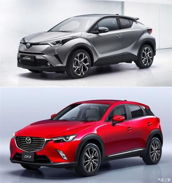 丰田C-HR，马自达CX-3，马自达CX-3，丰田C-HR