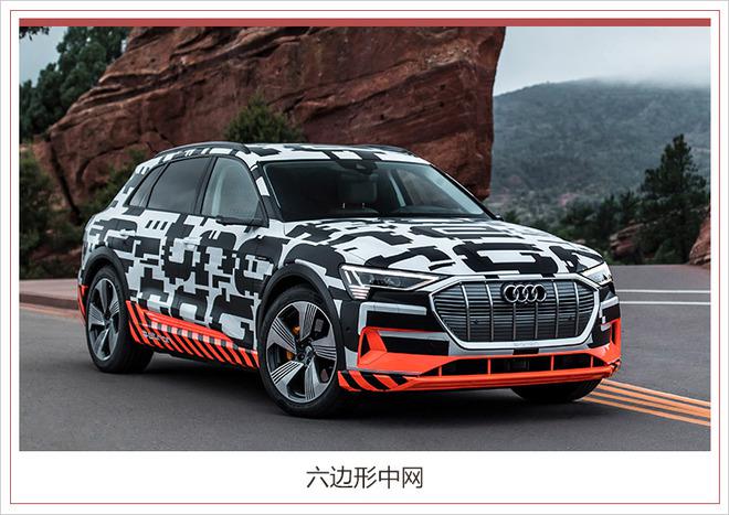 新车，SUV，奥迪首款SUV,奥迪电动车，奥迪e-tron