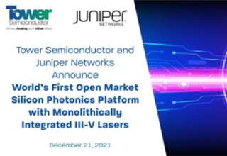 Tower Semiconductor,瞻博网络（Juniper Networks），硅光子（SiPho）平台，集成III-V激光器