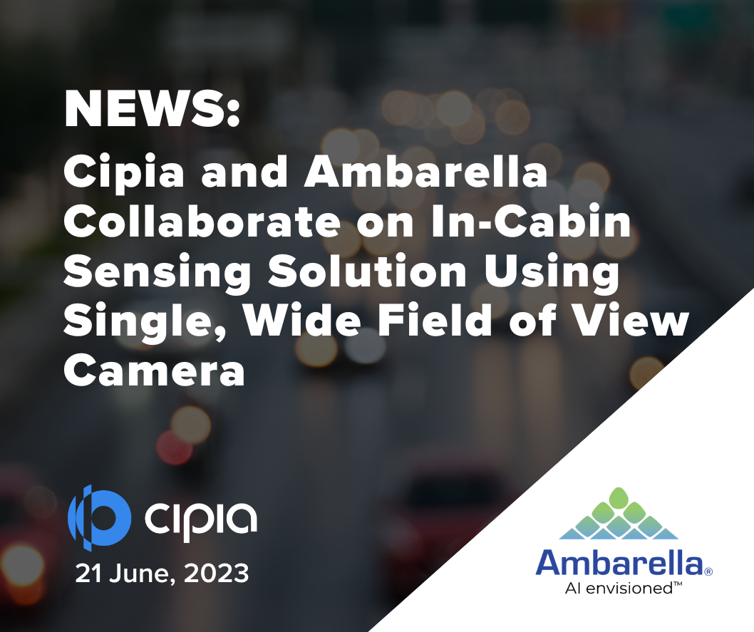 Cipia-Ambarella-WFOV-solution-June-212023.png