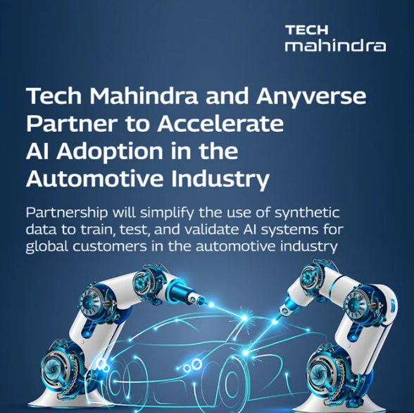 Tech Mahindra与Anyverse合作加速人工智能在汽车行业的采用
