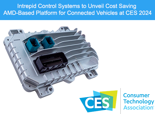 Intrepid Control Systems将推出基于AMD的联网车辆平台