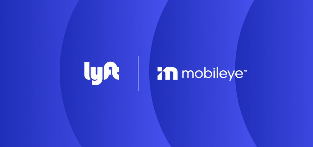 Lyft与Mobileye等公司合作，部署自动驾驶出租车