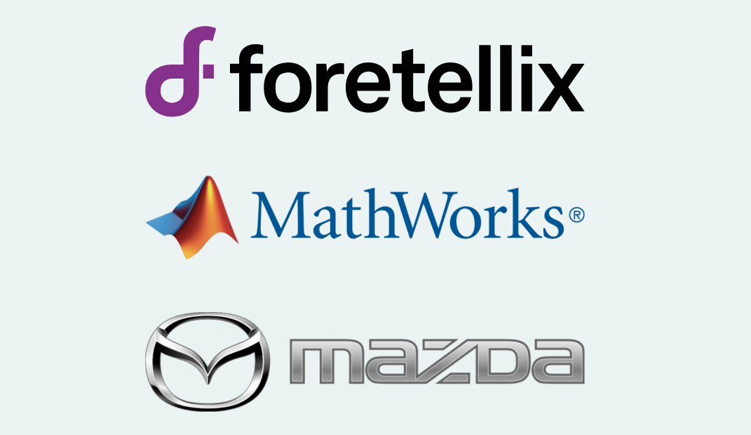 Foretellix与MathWorks整合技术 助力马自达加速研发AD/ADAS系统