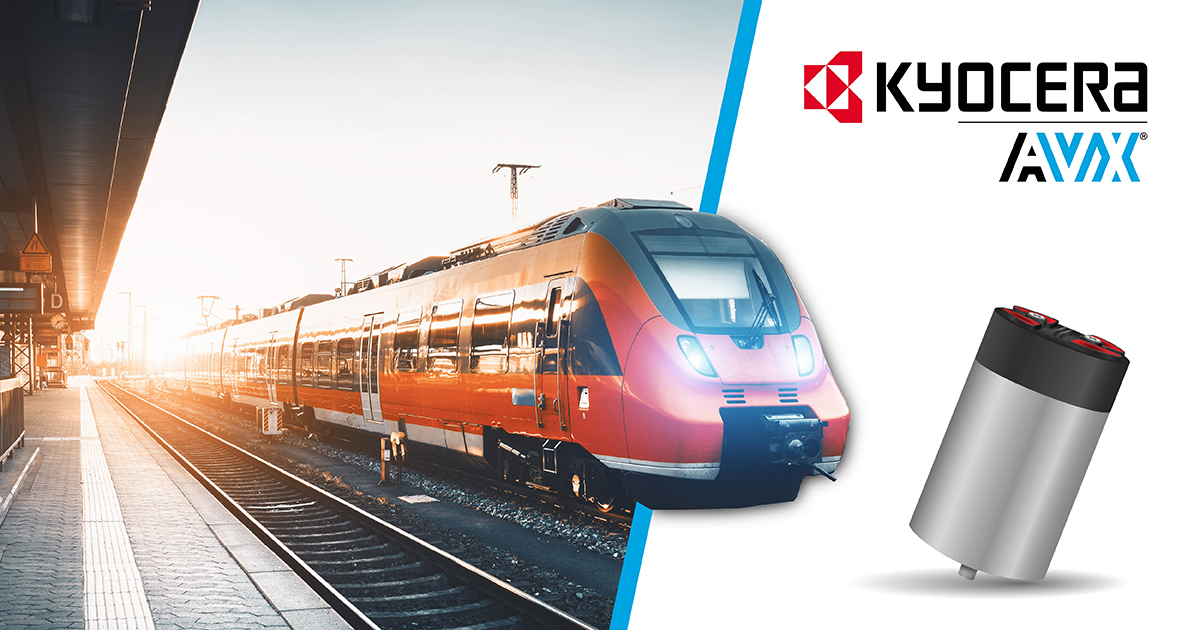 KYOCERA AVX发布全新牵引级直流滤波电容器